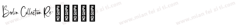 Berlin Collection Re字体转换